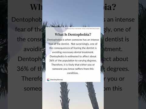 What is Dentophobia? (Fear of the Dentist)