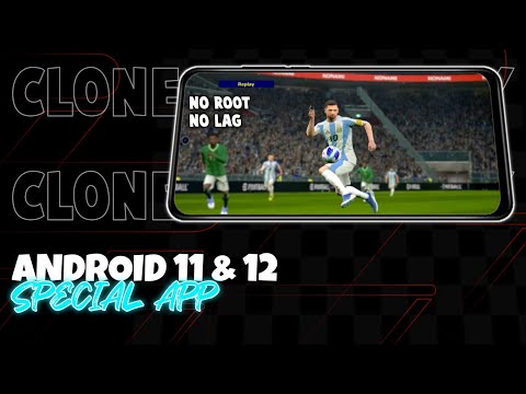 HOW TO CLONE eFootball 2024 MOBILE ? EASIEST & FASTEST PROCESS | SPECIAL APP FOR ANDROID 11 & 12 |