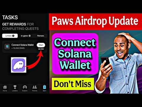 Paws Connect Solana Wallet | Paws Airdrop New Task | Paws Airdrop Update