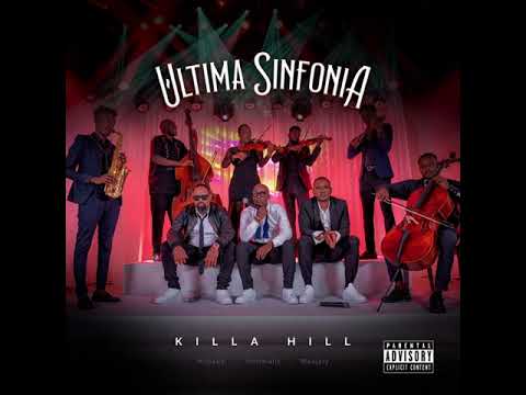 Última Sinfonia - 10 - Killa Hill - Pra Filha Que Já Tenho