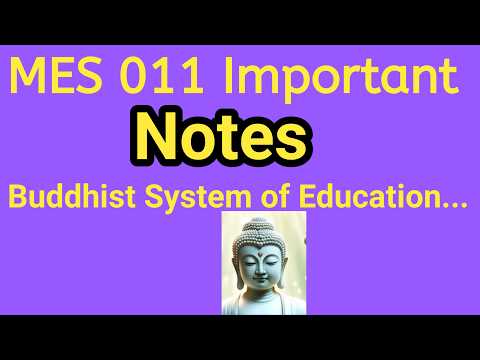 Buddhist System of Education | Notes | ignou mes 011 | Previous years important questions answers