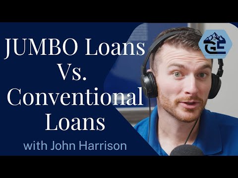 WHAT IS A JUMBO LOAN??