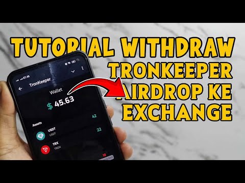 Cara Withdraw Airdrop TronKeeper ke CEX Binance, Bybit, OKX Dll | BKD tutorial Airdrop Withdrawal