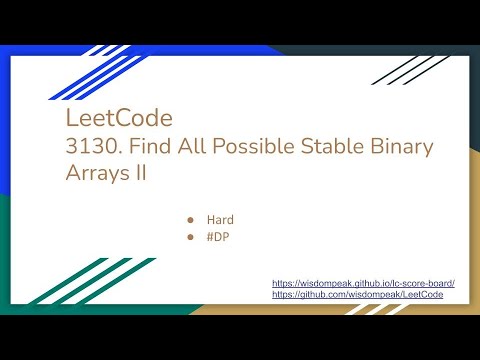 【每日一题】LeetCode 3130. Find All Possible Stable Binary Arrays II