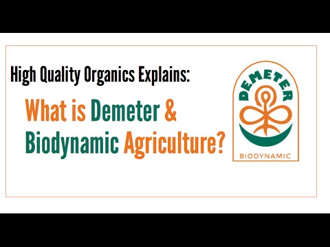 What is Biodynamic Agriculture & Demeter Certification?