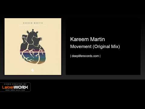 Kareem Martin - Movement (Original Mix)