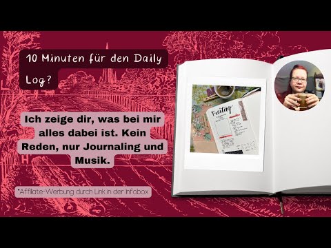 Der Daily Log in 10 Minuten? Ich zeige dir, wie ich meinen Tag plane.