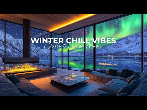 Beautiful Ambient Chillout Lounge Music ✨ Wonderful Lounge Playlist ❄️ Winter Chill Vibes 🎶