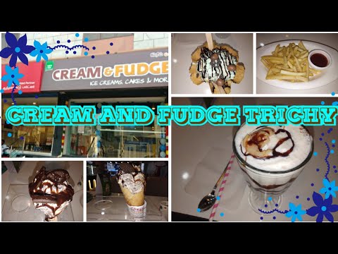 Cream & Fudge Trichy #cream& fudge #Trichy @EnSamayalAraiyl