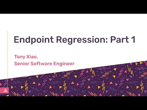 Endpoint Regression Issues: Part 1