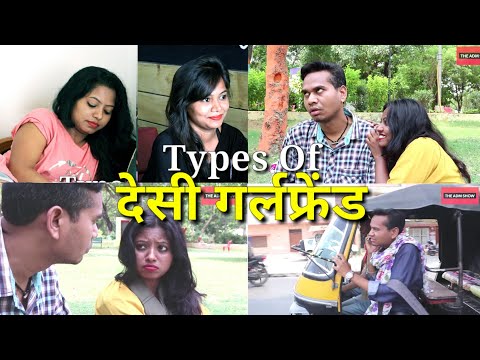 Types Of Desi Girlfriend || The ADM Show || Anand Manikpuri