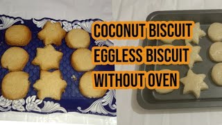 Coconut biscuits recipe eggless biscuits without oven