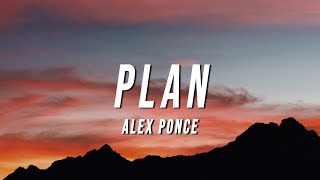 Alex Ponce - Plan (Letra/Lyrics)