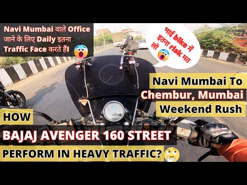 Navi Mumbai To Chembur, Mumbai Ride | Weekend Rush | Bajaj Avenger 160 Street in Traffic