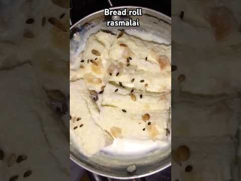 Bread roll rasmalai#rasmalai#breadroll#breadrecipe#sweets#asmrsweets#delicious#shorts#shortsvideo