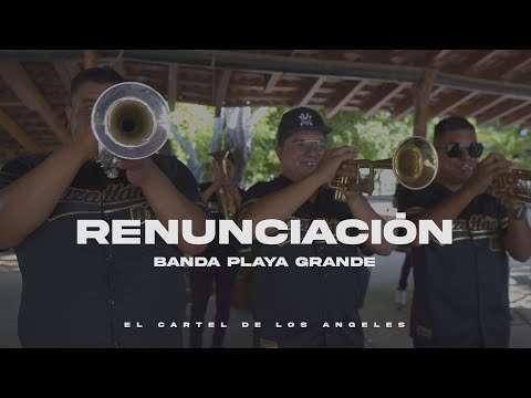 Banda Playa Grande - Renunciación (En vivo)