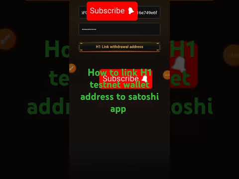 How to link H1 testnet wallet address to satoshi app|$H1 withdrawal process