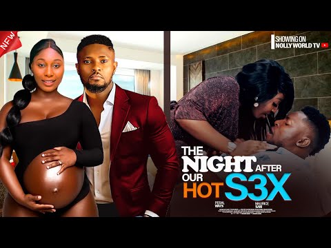 THE NIGHT AFTER OUT FIRST DOING IT - MAURICE SAM, PEARL WATS 2024 latest nigerian movie