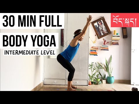 30 MIN FULL BODY YOGA | INTERMEDIATE  བར་མ་ལ་ཡོ་ག། | IN TIBETAN