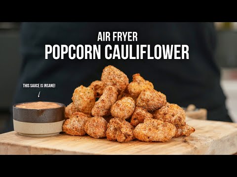 CRISPY Air Fryer Popcorn Cauliflower | 30 Minute Recipes