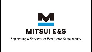 MITSUI E&S Group Corporate Profile Movie（English）