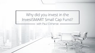 Why Paul Clitheroe invests in the InvestSMART Australian Small Companies Fund