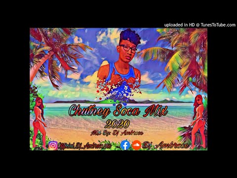 Chutney Soca 2020 [ Official Mix ]