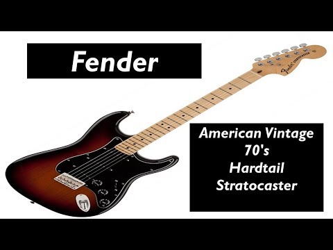 Fender American Vintage 70's Hardtail Stratocaster