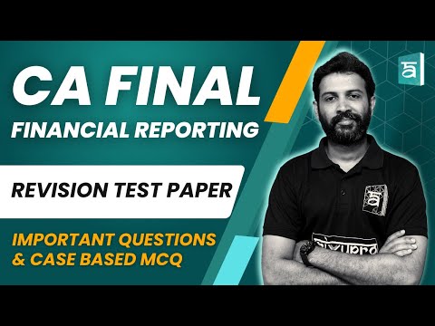 CA Final FR | Revision Test Paper (RTP) Nov 2024 | Important Questions & Case Based MCQ | CA Sandesh