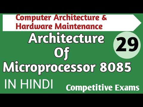 Lec - 5.2 Architecture of Microprocessor 8085 in Hindi