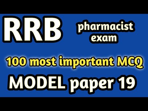 model paper 19#rrb pharmacist exam#mpesb pharmacist exam#jssc#dsssb#osssc#hssc#zp#esic#cghs#nfl