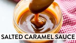 Homemade Salted Caramel Sauce | Sally's Baking Recipes