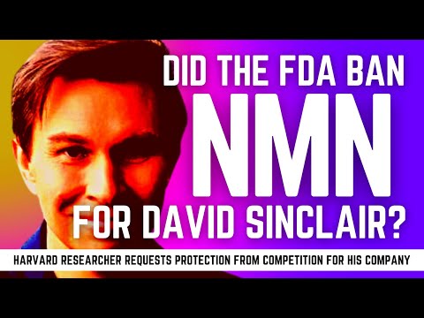 Did the FDA REALLY ban NMN? And why won't David Sinclair talk about it?