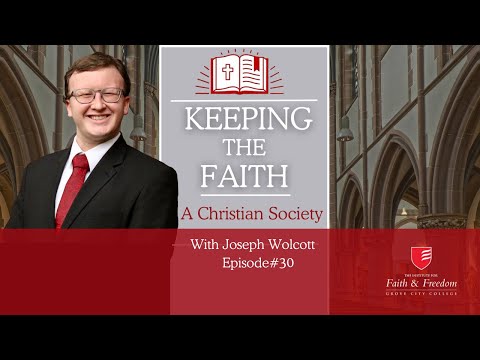 Keeping the Faith S1E30: A Christian Society