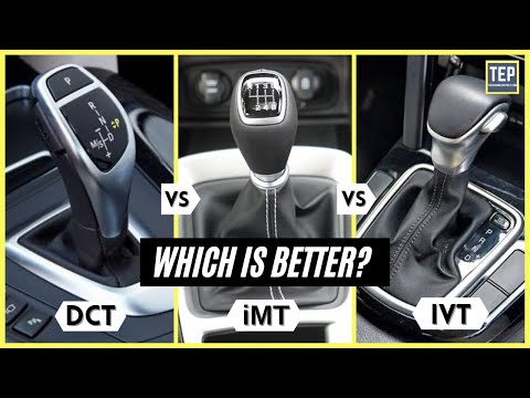 Difference Between iMT vs DCT vs IVT | Which Transmission is Better?