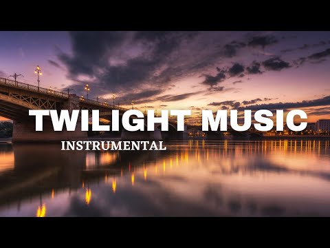 Twilight Music Instrumental (No Copyright Music)