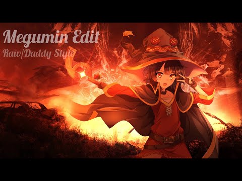 ➷  Megumin「Edit」|  Classic  ➷