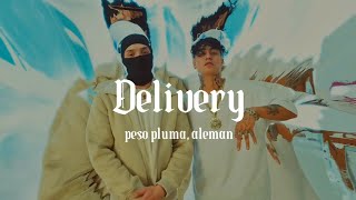 Delivery - Peso Pluma, Alemán (Letra)