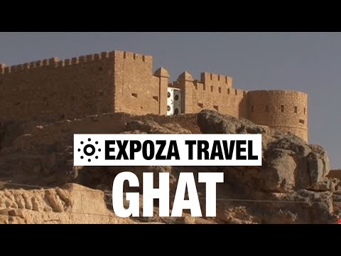 Ghat (Libya) Vacation Travel Video Guide