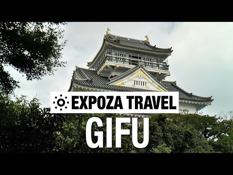 Gifu (Japan) Vacation Travel Video Guide