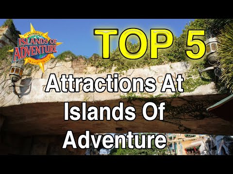 Top 5 Attractions & Islands Of Adventure