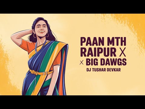 Paan Mith Mitha Raipur ke X Big Dawgs !! Remix Dj Tushar X Dj Anshu