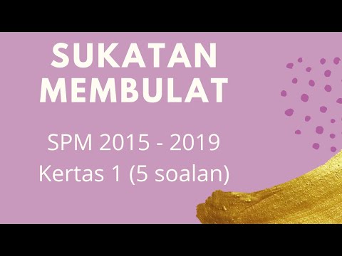 Sukatan Membulat : SPM 2015 - 2019 (Kertas 1)