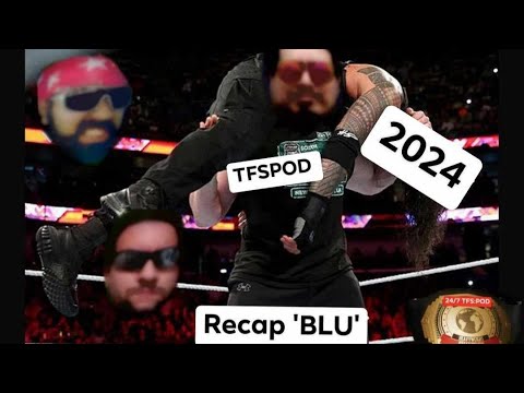 TFSPOD 2024 Recap 'B.L.U.