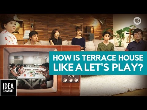 How Is Terrace House Like a Let’s Play?