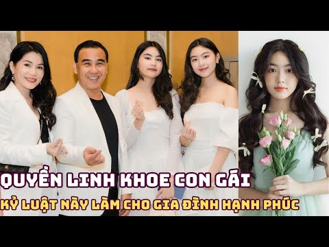 Nam MC Quyền Linh khoe loạt ảnh con gái tuổi trăng rằm, chia sẻ về gia đình hạnh phúc vì kỷ luật này