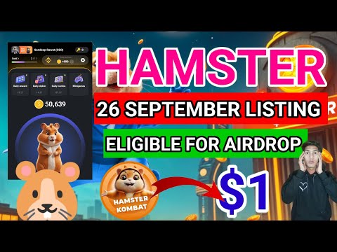 Hamster 26 September Listing Confirm ✅ Eligible For Airdrop Last Chance 😯