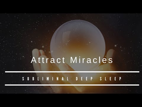 ☾ Attract Miracles - Align with Powers of the Universe - Mind Command ♫ Subliminal Sleep ♪ ☾