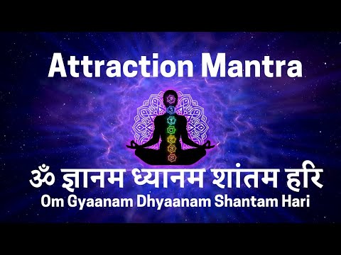 Manifest with Attraction Mantra - Om Gyaanam Dhyaanam Shantam Hari | Meditation & Healing