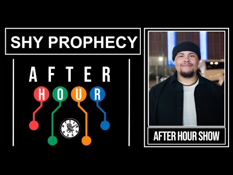 Shy Prophecy - After hour show performance